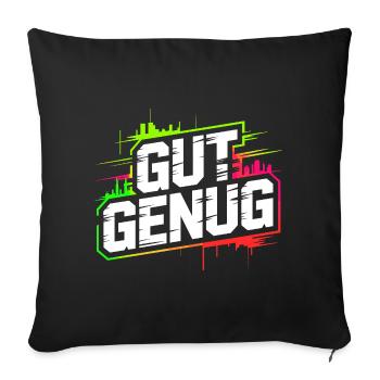 Gut Genug Selbstliebe Ich Bin Gut Genug Selbstwert - Sofakissenbezug 45 x 45 cm - Schwarz - Vorne