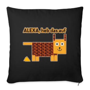 Alexa, pick that up! - Sofa pillowcase 17,3'' x 17,3'' (45 x 45 cm) - black - Front