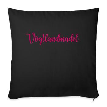 Vogtlandmadel Vogtland Souvenir Geschenk - Sofakissenbezug 45 x 45 cm - Schwarz - Vorne