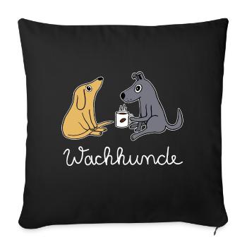 Wachhund trinkt Kaffee Koffein weckt müde Hunde - Sofakissenbezug 45 x 45 cm - Schwarz - Vorne