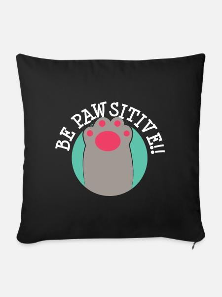 be pawsitive ! cute funny cat paw, cute cat paw - Sofa pillowcase 17,3'' x 17,3'' (45 x 45 cm) - black