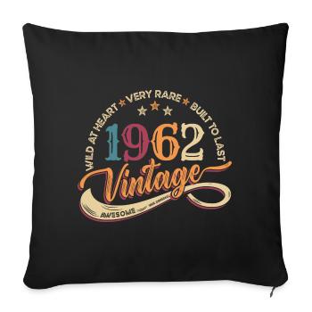 Vintage born 1962 Design Born 1962 Gift - Sofa pillowcase 17,3'' x 17,3'' (45 x 45 cm) - black - Front