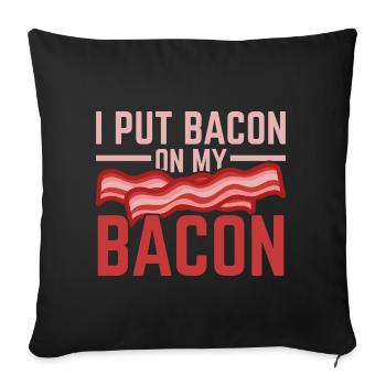 J’ai mis du bacon sur mon amateur de viande de bacon S - Housse de coussin décorative 45 x 45 cm - noir - Devant