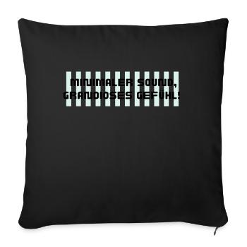 Minimaler sound grandioses gefühl - Sofakissenbezug 45 x 45 cm - Schwarz - Vorne