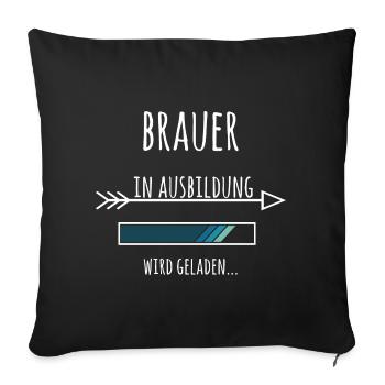 Brauer Ausbildung Bier Beruf Geschenk - Sofakissenbezug 45 x 45 cm - Schwarz - Vorne