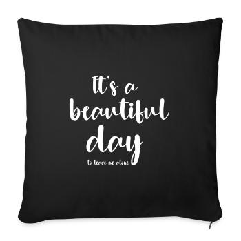 C’est une belle journée - Housse de coussin décorative 45 x 45 cm - noir - Devant