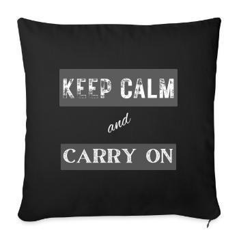Keep Calm and Carry On - Sofa pillowcase 17,3'' x 17,3'' (45 x 45 cm) - black - Front