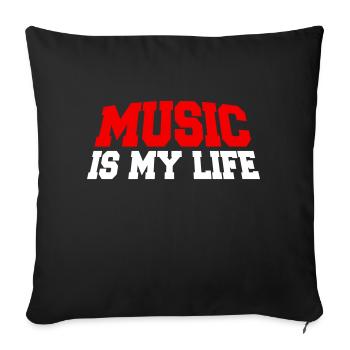 Music Is My Life Musik Ist Mein Leben Liebe Spruch - Sofa pillowcase 17,3'' x 17,3'' (45 x 45 cm) - black - Front
