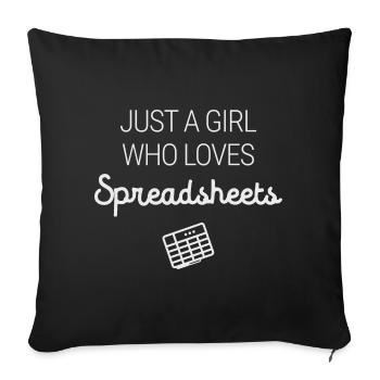 Just a Girl Who Loves Spreadsheets Funny Saying - Sofa pillowcase 17,3'' x 17,3'' (45 x 45 cm) - black - Front