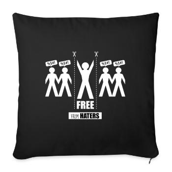 Free from haters - Sofa pillowcase 17,3'' x 17,3'' (45 x 45 cm) - black - Front