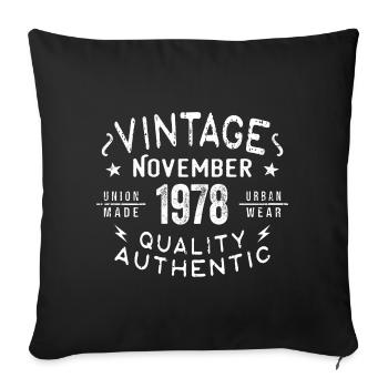 Novembre 1978 Cadeau d'anniversaire en novembre 1978 - Housse de coussin décorative 45 x 45 cm - noir - Devant