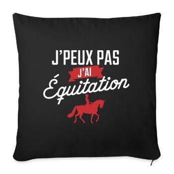J'peux Pas, J'ai Équitation - Housse de coussin décorative 45 x 45 cm - noir - Devant