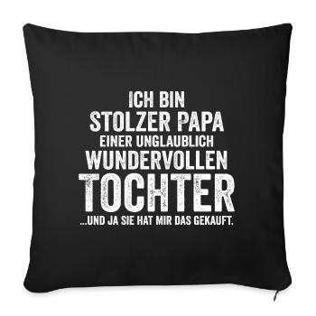 Dad Father Father's Day Daughter - Sofa pillowcase 17,3'' x 17,3'' (45 x 45 cm) - black - Front