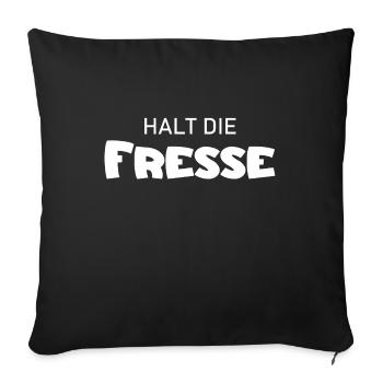 Halt die Fresse - Cooler Spruch - Schweigen - Sofakissenbezug 45 x 45 cm - Schwarz - Vorne