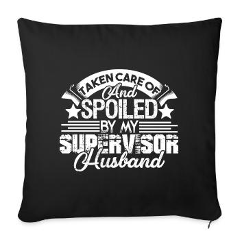 Supervisor Spoiled By My Supervisor - Sofa pillowcase 17,3'' x 17,3'' (45 x 45 cm) - black - Front