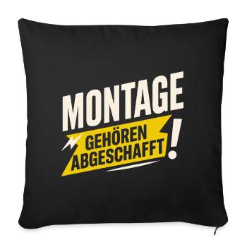 Mondays should be abolished – Funny Anti-Monday - Sofa pillowcase 17,3'' x 17,3'' (45 x 45 cm) - black - Front