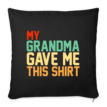 Ma grand-mère m’a donné ce slogan rétro drôle - Housse de coussin décorative 45 x 45 cm - noir - Devant