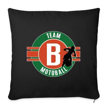Motoball Team B Mannschaft Spielerin Spiel - Sofakissenbezug 45 x 45 cm - Schwarz - Vorne