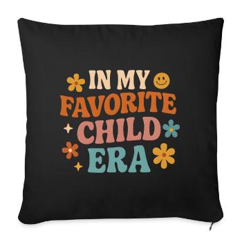 In My Favorite Child Era Daughter Families Humor - Sofa pillowcase 17,3'' x 17,3'' (45 x 45 cm) - black - Front
