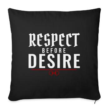Le respect avant le désir – Pouvoir échange de valeurs - Housse de coussin décorative 45 x 45 cm - noir - Devant