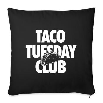Club du mardi du taco pour les fans de tacos - Housse de coussin décorative 45 x 45 cm - noir - Devant