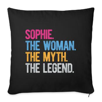 Sophie Die Frau Der Mythos Die Legende Schenke Frauen - Sofakissenbezug 45 x 45 cm - Schwarz - Vorne
