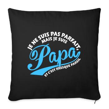 Parfait Papa - Housse de coussin décorative 45 x 45 cm - noir - Devant