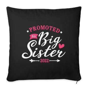promoted to big sister - promoted to sister - Sofa pillowcase 17,3'' x 17,3'' (45 x 45 cm) - black - Front
