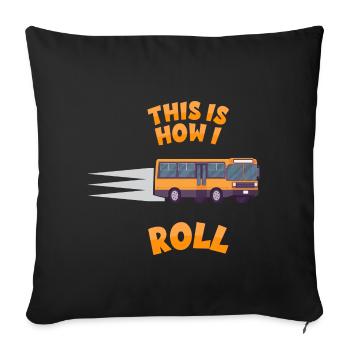 Chauffeur de bus bus scolaire - Comment rouler - Housse de coussin décorative 45 x 45 cm - noir - Devant