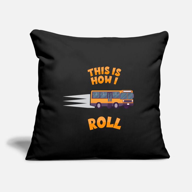 Bus driver school bus - How I roll Sofa pillowcase 17,3'' x 17,3'' (45 x 45 cm)