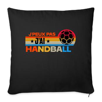 j'peux pas j'ai handball humour handball - Housse de coussin décorative 45 x 45 cm - noir - Devant