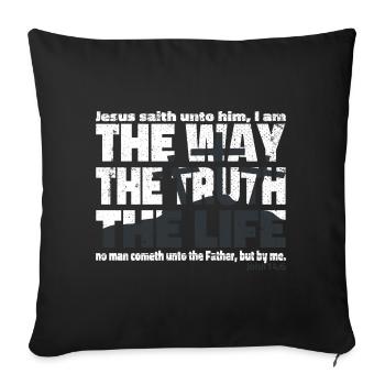 Jésus Christ le chemin de la vérité et la vie - Housse de coussin décorative 45 x 45 cm - noir - Devant