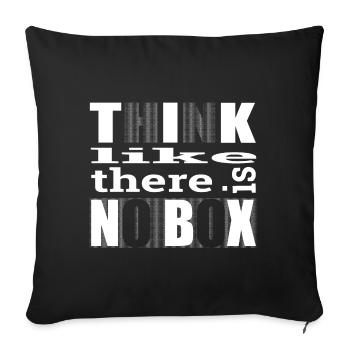 Pensez comme s’il n’y avait pas de boîte - Housse de coussin décorative 45 x 45 cm - noir - Devant