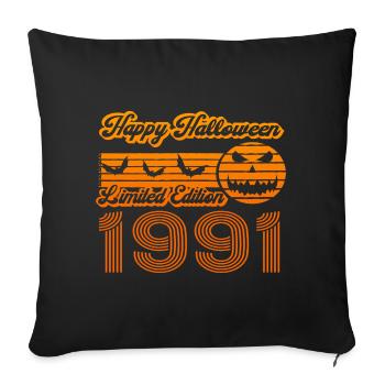 Halloween Pumpkin Birthday Year of Construction 1991 Vintage - Sofa pillowcase 17,3'' x 17,3'' (45 x 45 cm) - black - Front