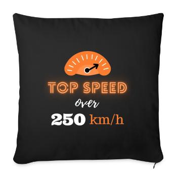 Vitesse maximale supérieure à 250 km/h - Housse de coussin décorative 45 x 45 cm - noir - Devant
