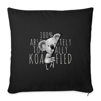 100% Absolutely Totally Koalafied Casual Koala - Sofa pillowcase 17,3'' x 17,3'' (45 x 45 cm) - black - Front