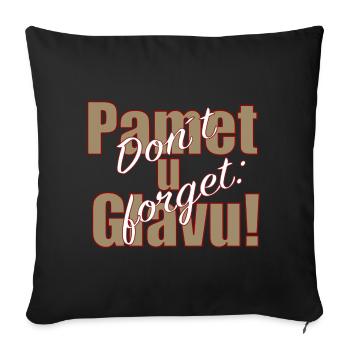 Pamet u Glavu! Statement - Sofakissenbezug 45 x 45 cm - Schwarz - Vorne
