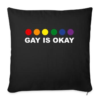 Schwul ist okay - Sofakissenbezug 45 x 45 cm - Schwarz - Vorne