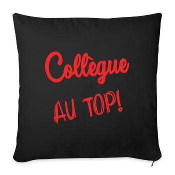 COLLEGUE. DEPART. EMPLOI. HUMOUR. MANAGER. CHEF - Housse de coussin décorative 45 x 45 cm - noir - Devant