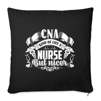 CNA Like Nurse But Nicer - Sofa pillowcase 17,3'' x 17,3'' (45 x 45 cm) - black - Front