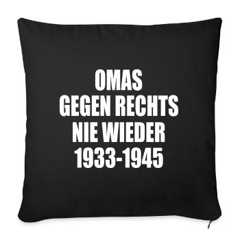 Omas gegen rechts - Sofakissenbezug 45 x 45 cm - Schwarz - Vorne