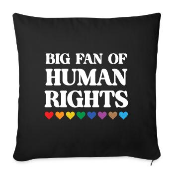 LGBTQ Pride Month - Big Fan of Human Rights - Sofa pillowcase 17,3'' x 17,3'' (45 x 45 cm) - black - Front