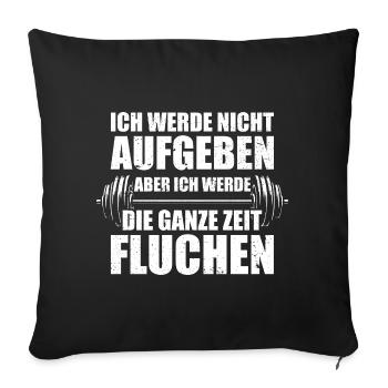 Don't give up bodybuilding bodybuilder strength training - Sofa pillowcase 17,3'' x 17,3'' (45 x 45 cm) - black - Front