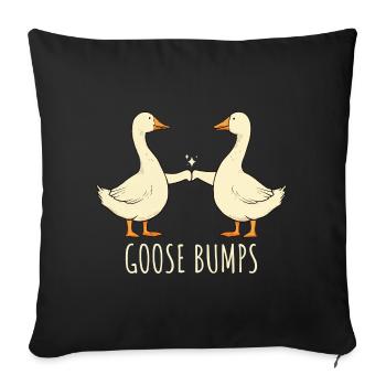 Goose Bumps Geese Saying - Sofa pillowcase 17,3'' x 17,3'' (45 x 45 cm) - black - Front
