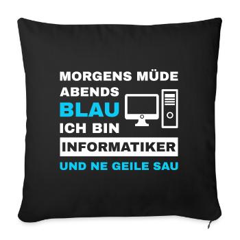 computer scientist programmer admin sayings funny - Sofa pillowcase 17,3'' x 17,3'' (45 x 45 cm) - black - Front