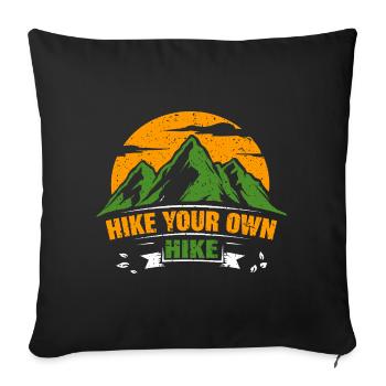 Hike Your Own Hike  - Sofakissenbezug 45 x 45 cm - Schwarz - Vorne