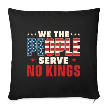 We The People Serve No Kings Liberty USA - Sofa pillowcase 17,3'' x 17,3'' (45 x 45 cm) - black - Front