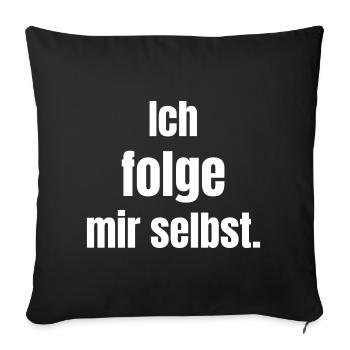 I Follow Myself: Self-Leadership - Sofa pillowcase 17,3'' x 17,3'' (45 x 45 cm) - black - Front