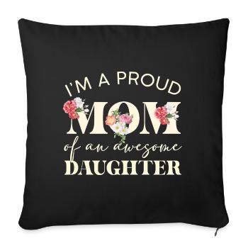 Maman fière Une grande fille - Housse de coussin décorative 45 x 45 cm - noir - Devant