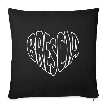 Brescia Lombardy, Typography Heart - Sofa pillowcase 17,3'' x 17,3'' (45 x 45 cm) - black - Front